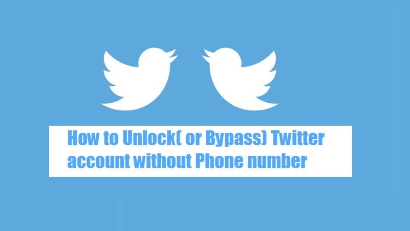 How to Unlock Twitter Account Without Phone Number?