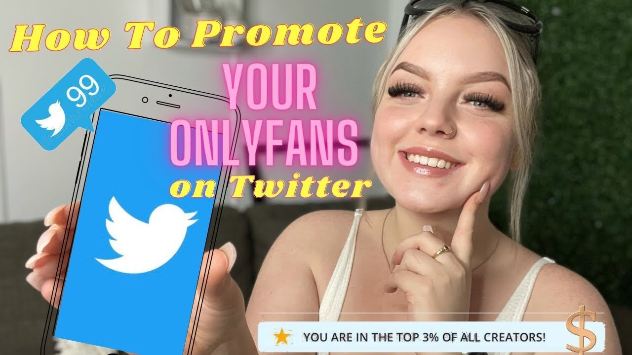 How To Promote Onlyfans On Twitter 1 How To Promote Onlyfans On Twitter