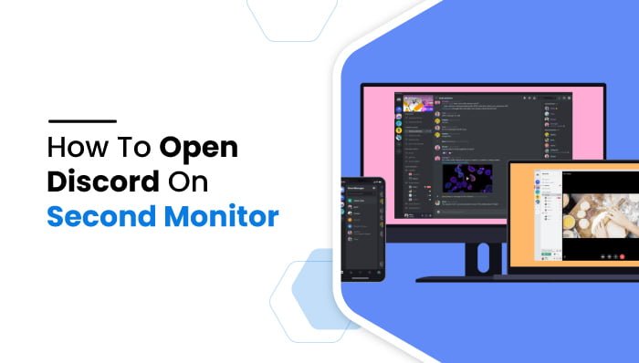 How To Make Discord Open On Second Monitor